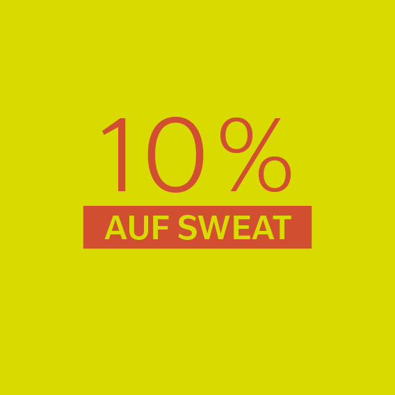 10% Superdeal auf Sweat